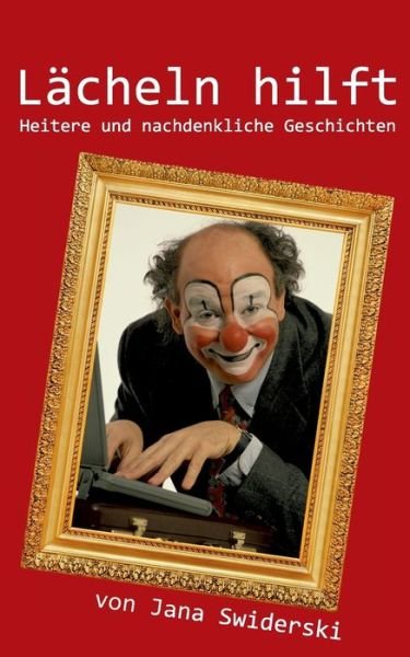 Cover for Swiderski · Lächeln hilft (Book) (2016)