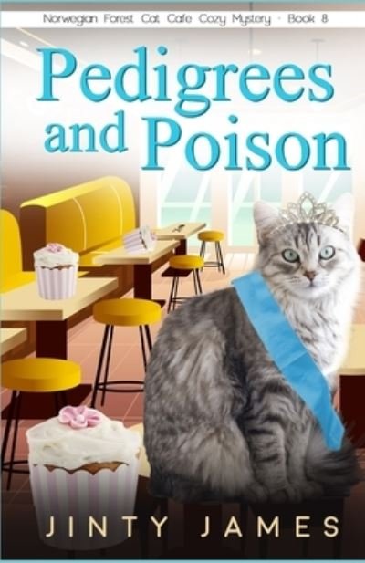 Cover for Jinty James · Pedigrees and Poison (Paperback Book) (2020)