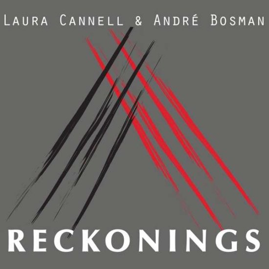 Cover for Cannell,laura &amp; Bosman,laura · Reckonings (CD) (2018)