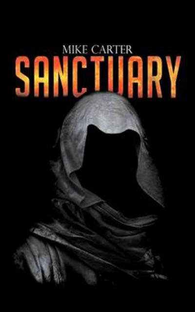 Sanctuary - Mike Carter - 图书 - Authorhouse - 9781477242575 - 2012年11月9日