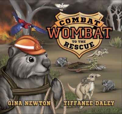 Cover for Gina Newton · Combat Wombat To The Rescue (Paperback Book) (2020)