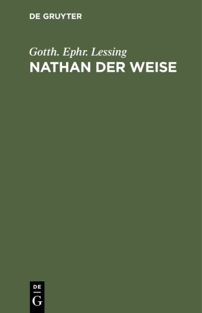 Cover for Gotth. Ephr Lessing · Nathan der Weise (N/A) (1901)