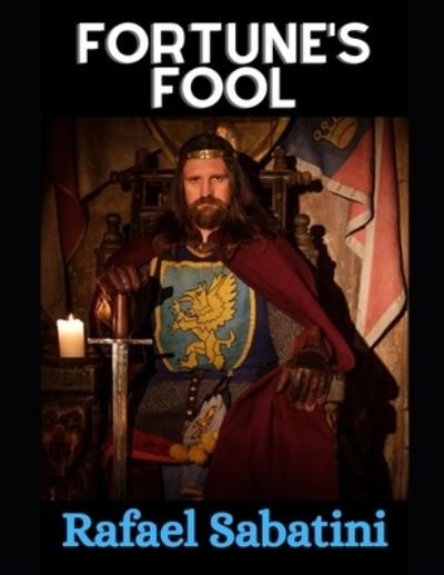 Cover for Rafael Sabatini · Fortune's Fool (Paperback Book) (2021)