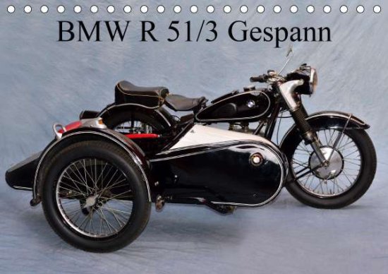 Cover for Laue · BMW R 51/3 Gespann (Tischkalender (Book)