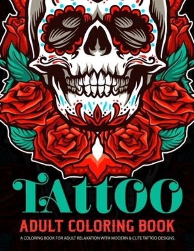 Cover for Jason Carter · Tattoo Adult Coloring Book (Paperback Book) (2020)
