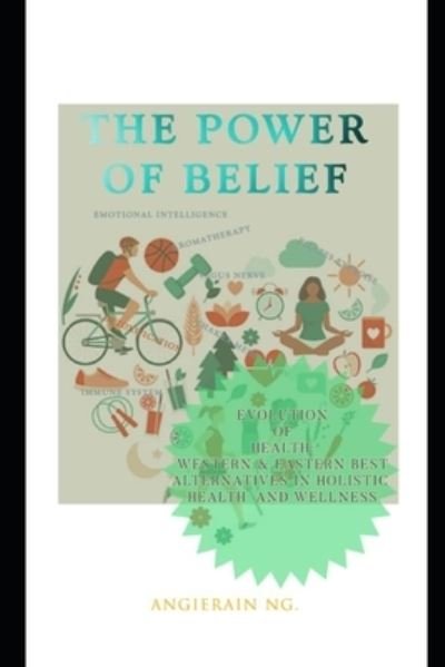 Cover for Angierain Ng · The Power Of Belief (Paperback Book) (2020)