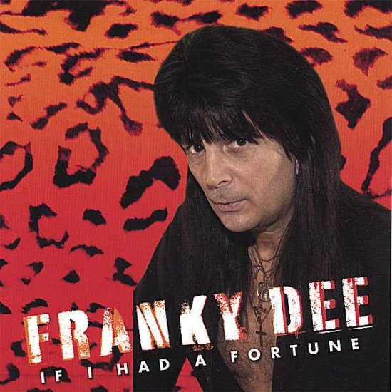 Cover for Franky Dee · If I Had a Fortune (CD) (2006)