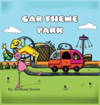 Cover for Brimoral Stories · Car Theme Park (Book) (2020)