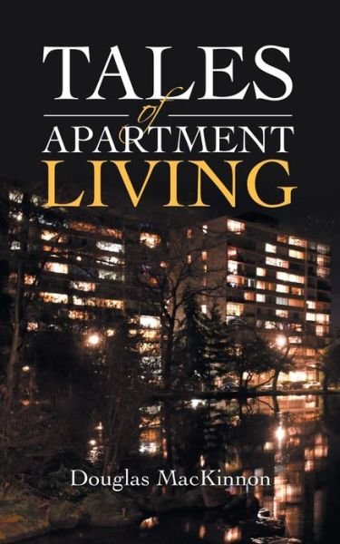 Cover for Douglas Mackinnon · Tales of Apartment Living (Paperback Book) (2020)