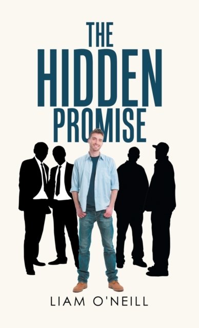 Cover for Liam O'Neill · The Hidden Promise (Hardcover Book) (2022)