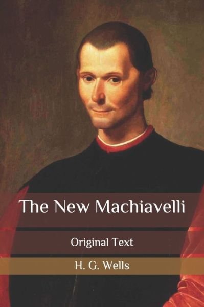 Cover for H G Wells · The New Machiavelli (Paperback Book) (2020)