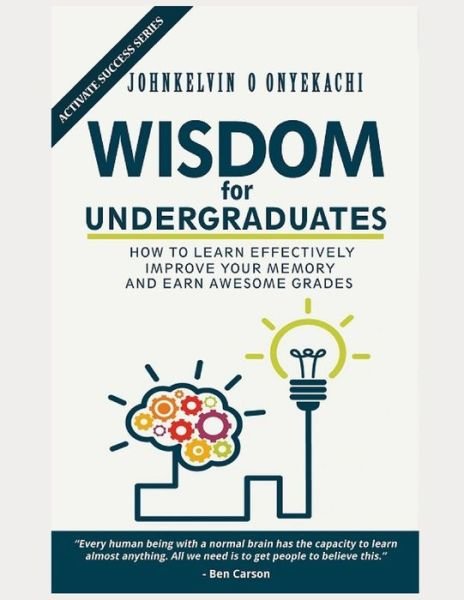 Cover for Johnkelvin O Onyekachi · Wisdom for Undergraduates (Paperback Book) (2018)