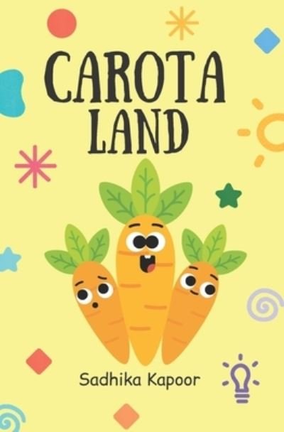 Carota Land -  - 图书 - Independently Published - 9798791102591 - 2022年7月11日