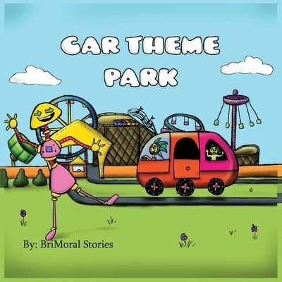 Cover for Brimoral Stories · Car Theme Park (Book) (2020)