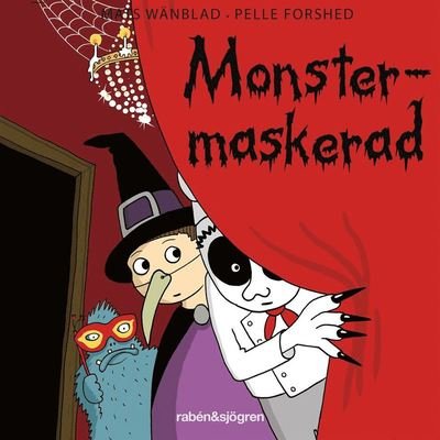 Cover for Mats Wänblad · Monstermaskerad (Audiobook (MP3)) (2020)