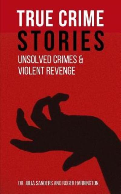 Cover for Roger Harrington · True Crime Stories (Paperback Book) (2018)