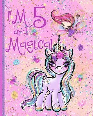 Cover for Akamai School Notebooks · I'm 5 and Magical (Paperback Book) (2019)