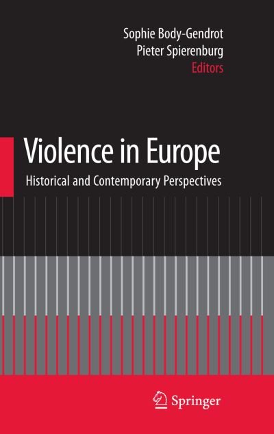 Cover for Violence in Europe: Historical and Contemporary Perspectives (Paperback Book) [Softcover reprint of hardcover 1st ed. 2008 edition] (2010)