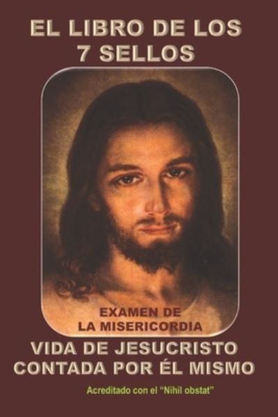 Cover for Rafael Manuel Garcia Ramos · El Libro de Los 7 Sellos (Paperback Book) (2019)