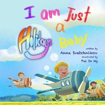 Cover for Anna Svetchnikov · I am Just a Baby (Paperback Book) (2021)
