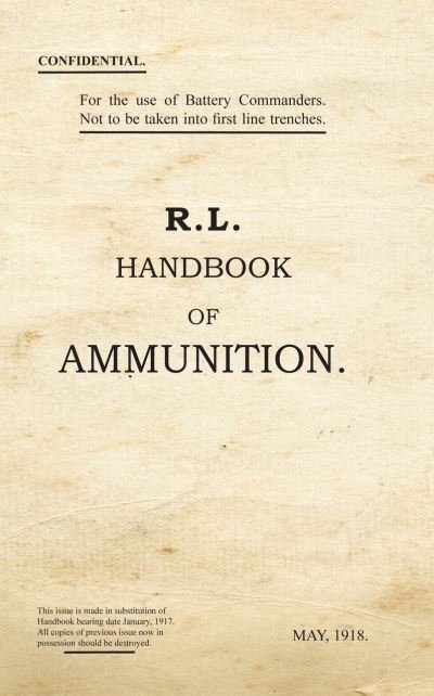 Cover for War Office · R.L. Handbook of Ammunition - War Office Publications (Paperback Book) (2014)