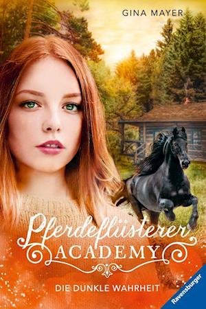 Cover for Gina Mayer · Pferdeflüsterer-Academy, Band 10: Die dunkle Wahrheit (Hardcover Book) (2022)