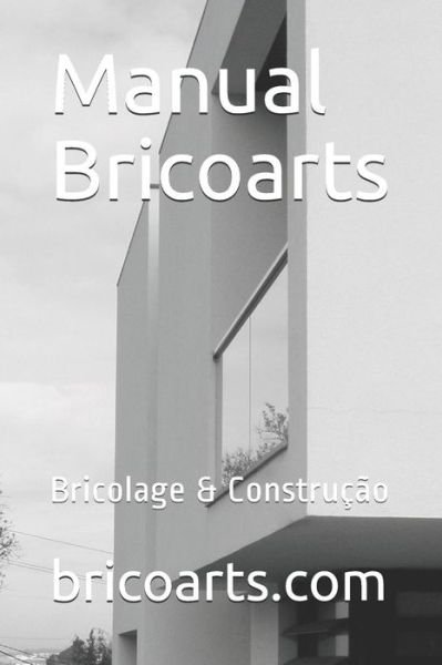 Cover for Miguel Oliveira · Manual Bricoarts (Paperback Book) (2018)