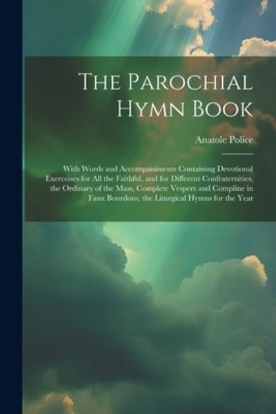 Cover for Anatole Police · Parochial Hymn Book (Book) (2023)