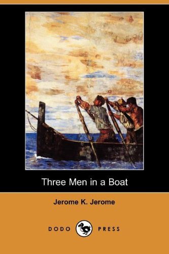 Cover for Jerome Klapka Jerome · Three men in a Boat (Dodo Press) (Paperback Book) (2007)
