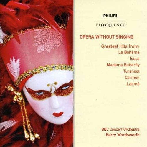 Opera Without Singing - Barry Wordsworth - 音乐 - Eloquence - 0028948004607 - 2011年4月18日