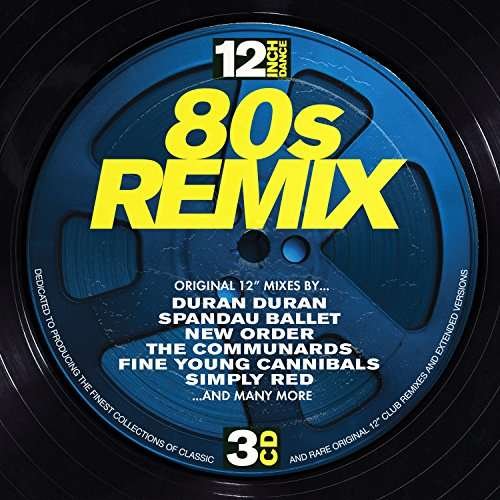 Cover for 12 Inch Dance: 80s Remix / Various (CD) [Digipak] (2017)