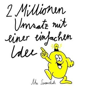Cover for Screenshots · 2 Millionen Umsatz Mit Einer Einfachen Idee (CD) [Digipak] (2020)