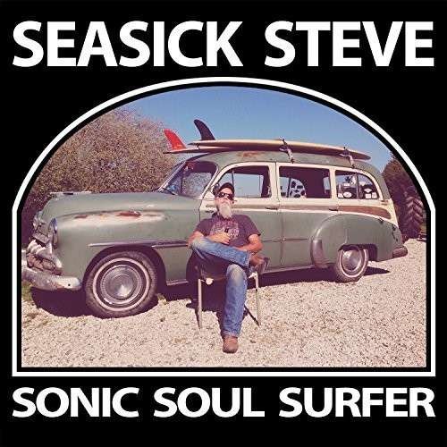 Cover for Seasick Steve · Sonic Soul Surfer (LP) [Limited edition] (2015)