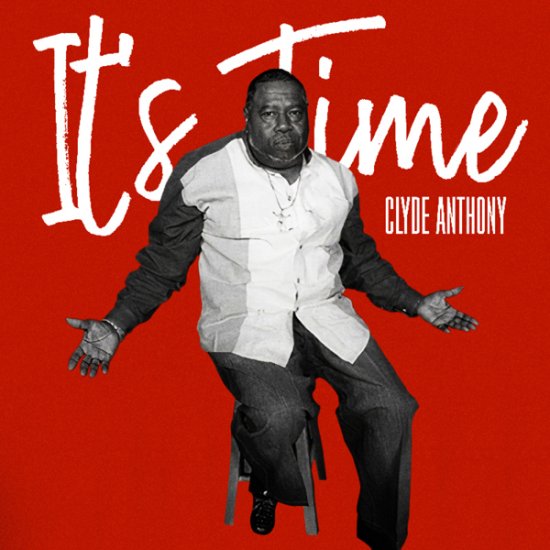 Cover for Clyde Anthony · It's Time (CD) (2022)