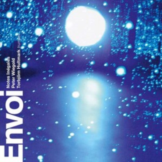 Cover for Notes Inegales / Torbjorn Hultmark (Solo Trumpet) · Envoi (CD) (2021)