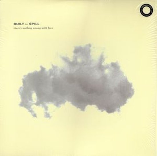 Cover for Built To Spill · There's Nothing Wrong Wit (LP) (2022)