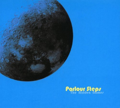 Cover for Parlour Steps · Hidden Names (CD) [Digipak] (2010)