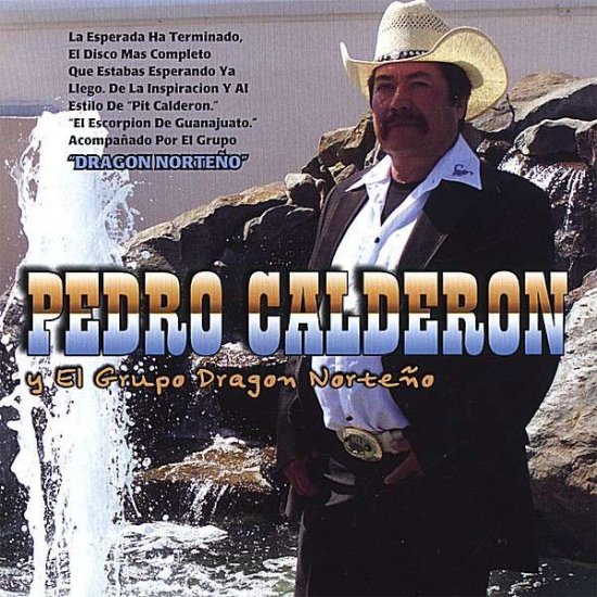 Cover for Pedro Calderon · Dragon Norteno (CD) (2007)