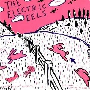 Cover for Electric Eels · Spin Age Blasters / Bunnies (LP) (2024)