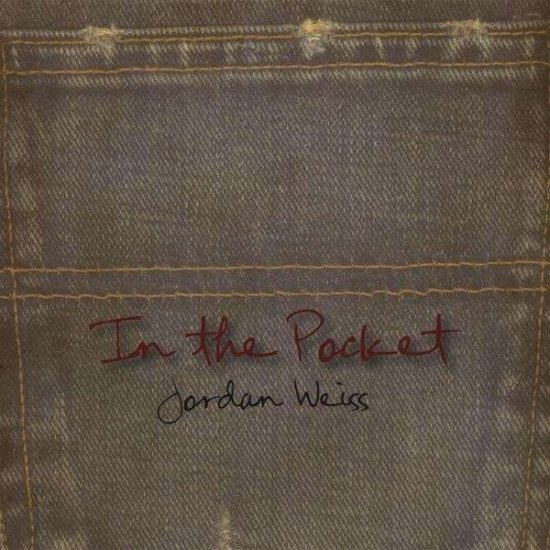 Cover for Jordan Weiss · In the Pocket (CD) (2008)