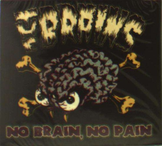 Cover for The Brains · No Brain, No Pain (CD) [Remastered edition] [Digipak] (2018)