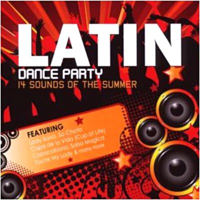 Cover for Latin Dance Party · Copa De La Vida - Bamboleo - Latin Medley ? (CD) (2009)