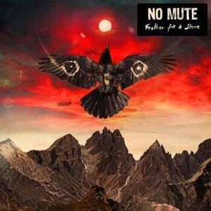 Cover for No Mute · No Mute - Feather For A Stone (LP) (Coloured Vinyl) (LP) (2021)