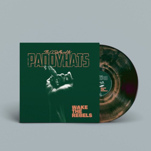 Cover for O'reillys and the Paddyhats,th · Wake the Rebels (Green Marbled Vinyl) (VINYL) (2024)