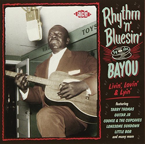 Cover for (Various Artists) · Rhythm 'n` Bluesin` by the Bayou - Livin`. Lovin` &amp; Lyin` (CD) [Japan Import edition] (2018)