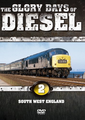 Cover for "" · The Glory Days of Diesel: South West England (DVD) (2007)