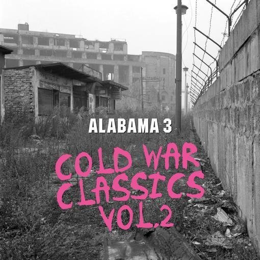 Cover for Alabama 3 · Cold War Classics Vol 2 (LP) [Coloured edition] (2023)