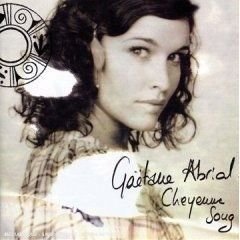 Cheyenne Song - Gaótane Abrial - 音乐 - EMI - 5099922706607 - 