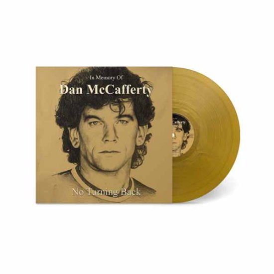 Cover for Dan McCafferty · In Memory of Dan McCafferty - No Turning Back (LP) [Gold Vinyl edition] (2023)