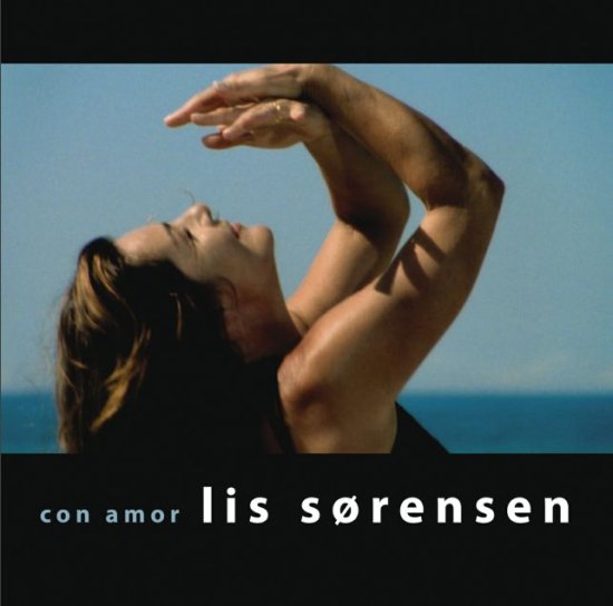 Con Amor - Lis Sørensen - 音乐 - MBO - 5700770001607 - 2005年9月5日